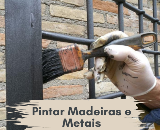 Pintar madeiras e metais